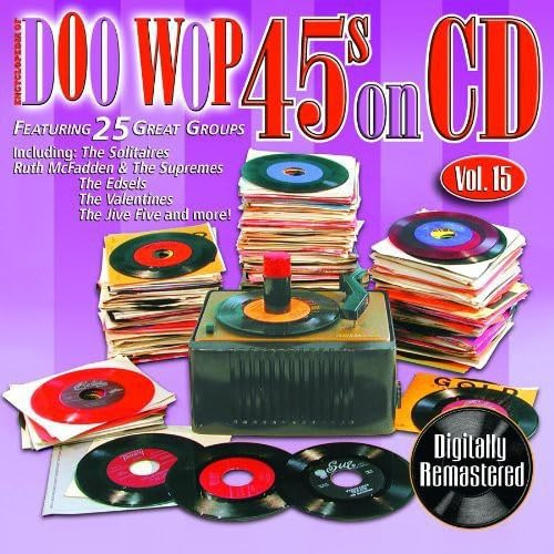 Doo Wop 45's On CD, Vol. 15