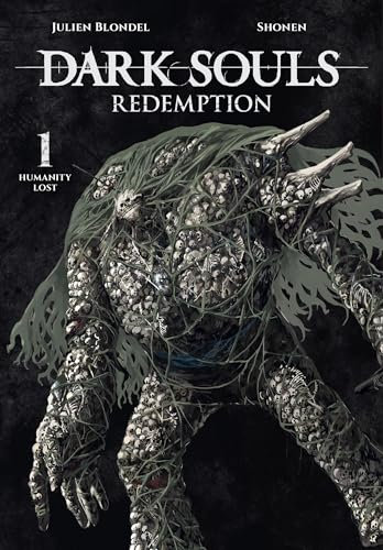 DARK SOULS: REDEMPTION, Vol. 1 (manga): Humanity Lost (Dark Souls: Redemption, 1)