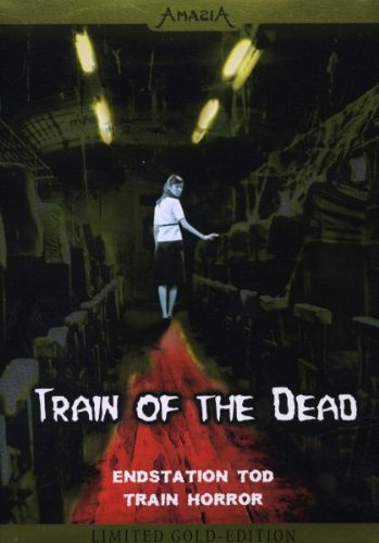 Train of the Dead - Endstation Tod - Gold Edition [Limited Edition]