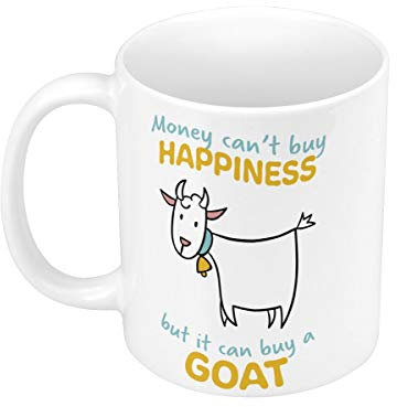 Fabulous Mug Céramique Goat - Money Can't Buy Happiness Animaux Cute Goat Humor
