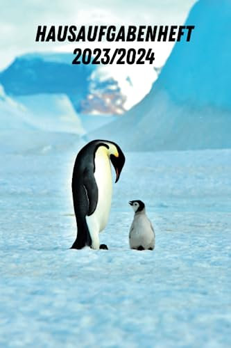 Hausaufgabenheft 2023/2024 Pinguin: Wochenplaner mit Raum für Notizen und persönliche Programme August 2023 - Juli 2024 , Ideal für Mädchen, Jungen und Teenager