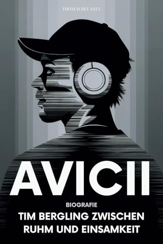 Avicii Biografie: Tim Bergling Zwischen Ruhm Und Einsamkeit