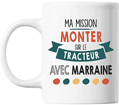 Planetee Mug Ma Mission Tracteur Avec Marraine | Tasse Imprimée En France