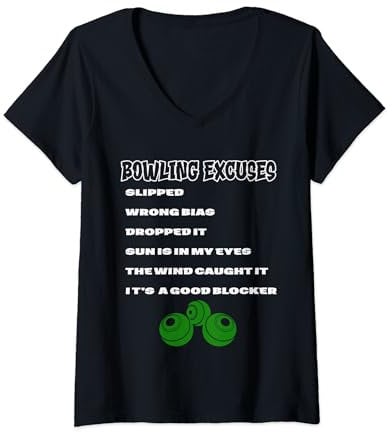 Womens Funny Bowling Excuses, Bowlers Lawn Bowls Bowling V-Neck T-Shirt