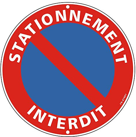 Panneau Stationnement Interdit Aluminium Réfléchissante Ø 300mm Panneau Métallique Interdiction de Stationner Stable et Durable, Etanche et Résistant aux UV, Facile à Installer