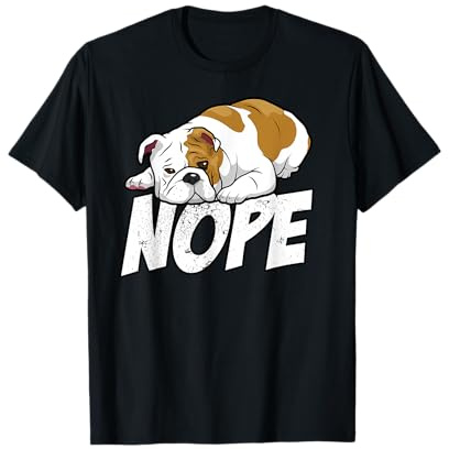Englische Bulldogge Old English Bulldog Nope Lazy Hund T-Shirt