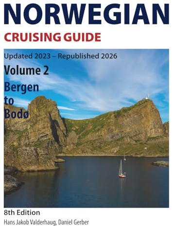 Norwegian Cruising Guide: Volume 2 – Bergen to Bodø / 8th Edition – Updated 2023 – Republished 2026
