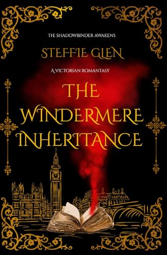 The Windermere Inheritance: A Victorian Romantasy