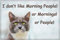 Funny Grumpy Cat Fridge Magnet - I Dont Like Morning People
