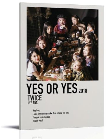 KEEP MARY Yes Or Yes Twice Poster Dekorative Malerei Leinwand Wandkunst Wohnzimmer Poster Schlafzimmer Malerei 08x12inch(20x30cm)