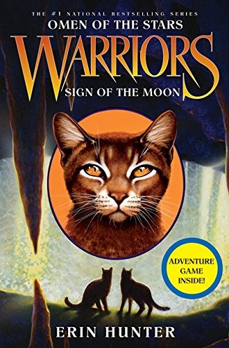 [Warriors: Omen of the Stars #4: Sign of the Moon] [By: Hunter, Erin] [April, 2011]