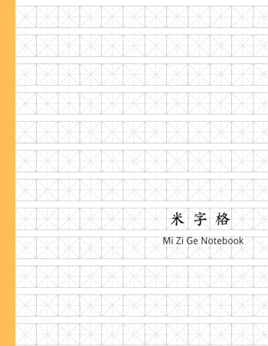 米字格Chinese Mizige Notebook for Handwriting Practice: Blank Mi Zi Ge Writing Grid Exercise Notebook