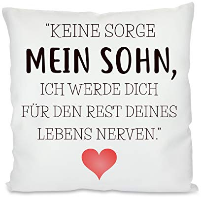 Herzbotschaft Kissen mit Motiv - Den Rest des Lebens Nerven - Mein Sohn