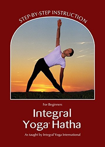 Integral Yoga Hatha for Beginners: Step-By-Step Instruction by Sri Swami Satchidananda (2010-11-18)