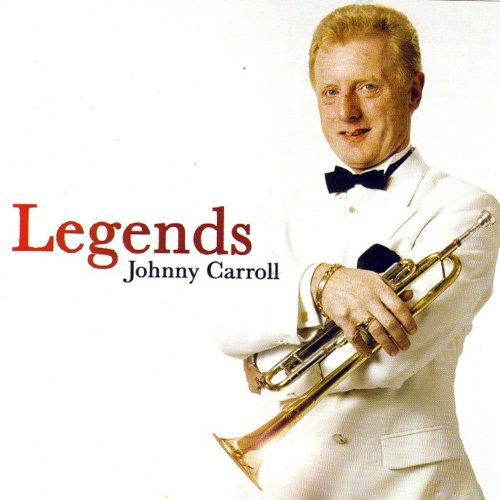 Legends - Johnny Caroll