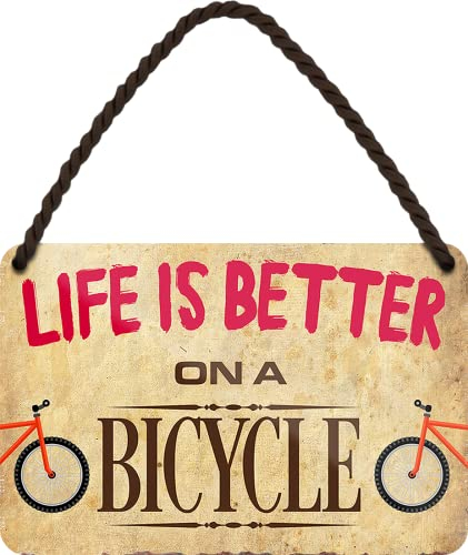 WOGEKA ART Retro Blechschild - Life is better on a BICYCLE - Lustiger Spruch als Geschenkidee für FAHRRAD FAHRER zu Geburtstag Weihnachten als Deko Schild 18x12 cm Metall Hängeschild HS1081