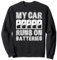 My Car Runs On Batteries Quote E Cars EV Electric Car Sweatshirt