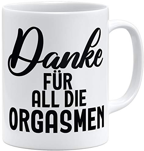 OM3® witzige Partner Kaffee-Tasse mit Spruch - Danke für all die Orgasmen | Keramik Becher | 325ml | Beidseitig Bedruckt | Weiss