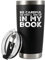 Panvola Be Careful Or You'll End Up In My Book Writer Gobelet isotherme en acier inoxydable avec couvercle amovible et paille, 590 ml, noir