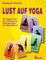 Lust auf Yoga von Gertrud Hirschi (1997) Gebundene Ausgabe