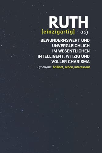 Ruth (einzigartig) bewundernswert: inkl. Kalender 2021/2022 | Das perfekte Geschenk | personalisiert mit dem Namen Ruth | Geschenkidee | Geschenke | Name