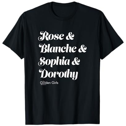 The Golden Girls Rose & Blanche & Sophia & Dorothy Text Logo T-Shirt
