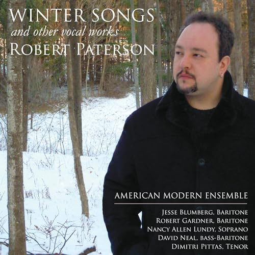 Winter Songs: Vocal Music of Robert Paterson
