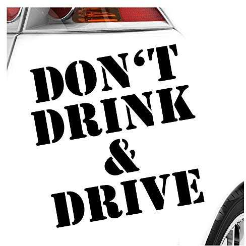 Kiwistar - Autoaufkleber - Dont Drink and Drive Heckscheibenaufkleber - Aufkleber für Auto Kfz Fahrrad, LKW, Truck Mofa