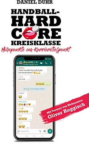 Handballhardcore Kreisklasse: Höhepunkte am Karrieretiefpunkt (Handballhölle)