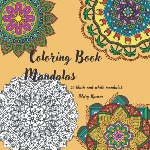 Coloring Mandalas: 50 hand made mandalas for coloring