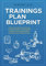 Trainingsplan-Blueprint: Du bist der Architekt und das ist Dein Blueprint: Forme Deinen Körper nach Deinen eigenen Wünschen uind Vorstellungen!