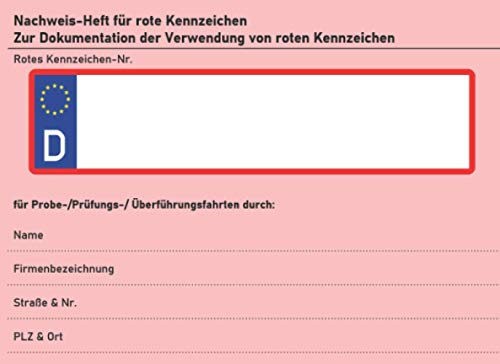 Nachweisheft rote Kennzeichen: Nachweis-Buch für rotes Kennzeichen | 48 Seiten | Nachweis der Verwendung von roten Nummernschildern