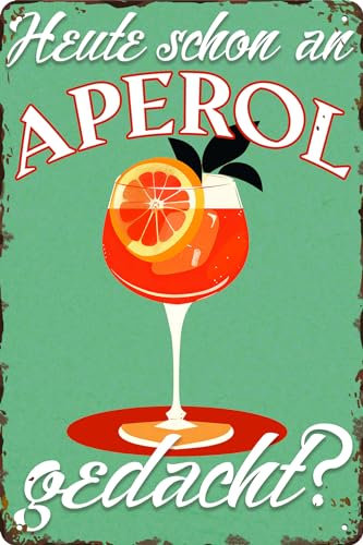 30 x 20 cm - Retro Blechschild, Bar Schild, Cocktail Rezept, Summer Feeling - Aperol Spritz - Prosecco (Heute schon an Aperol gedacht?)