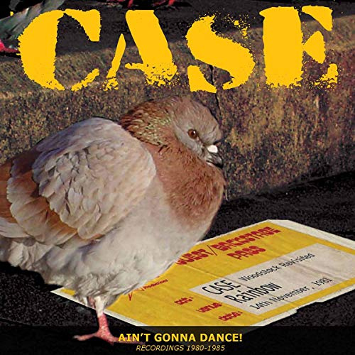 Ain't Gonna Dance: Recordings 1980-1985