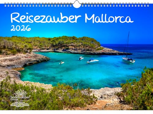 Reisezauber Mallorca DIN A3 Kalender für 2026 Palma Urlaub Mediterran Spanien - Seelenzauber