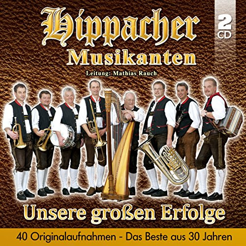 Unsere großen Erfolge; Das Beste aus 30 Jahren; 40 Originalaufnahmen; Böhmische Liebe; Böhmischer Traum; Patrioten Marsch; Freunde fürs Leben; Hochfeiler Marsch; Dort tief im Böhmerwald; Schützenmarsch; Zwei Mutterherzen; Du bist mein Heimatland;