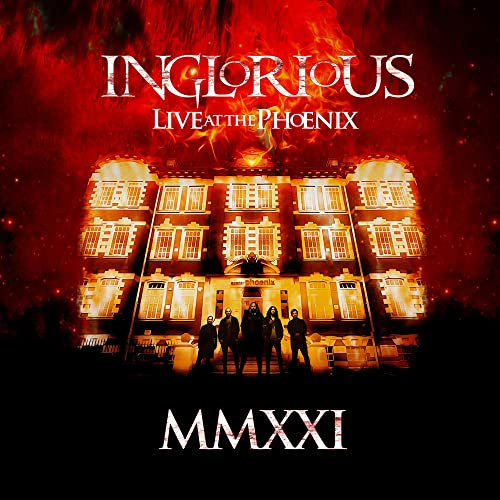 Inglorious - MMXXI Live At The Phoenix [Blu-ray]
