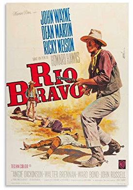 Rio Bravo Klassisches Filmposter, Vintage-Film, 1 Leinwand, Wanddekoration, Kunstdruck, Gemälde, Druck für Büro, Wohnzimmer, Schlafsäle, Zuhause, Geschenke für Freund, Mann, 40 x 60 cm
