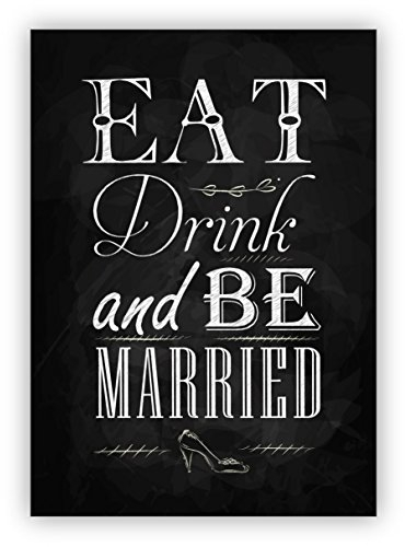 10x Coole, freche Hochzeitskarte im Retro tafel Look als Glückwunsch zu Hochzeit für das Brautpaar: Eat, Drink and be married • edle Glückwunschkarte für den schönsten Tag des Lebens