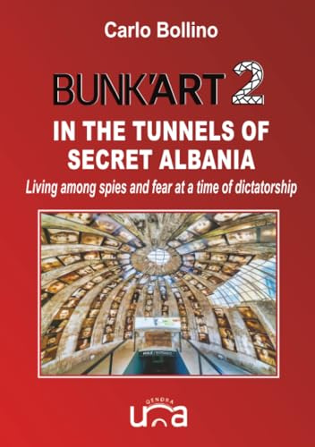 Bunk'Art 2 - In the tunnels of secret Albania
