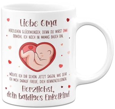 Tassenbrennerei Tasse - Liebe Oma herzlichen Glückwunsch, denn Du wirst Oma - Geschenk für werdende Großmutter - Schwangerschaft verkünden (Weiß)