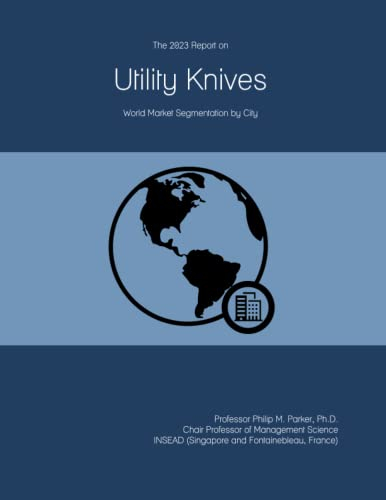 The 2023 Report on Utility Knives: World Market Segmentation by City