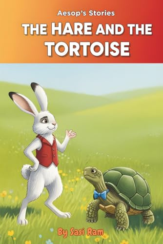 The Hare and The Tortoise (The Little Fables Series)