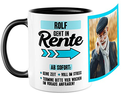 Rente Tasse personalisiert Ruhestand Kaffeetasse Rentner Geschenk anpassbar Kollege Geschenkidee Abschied Pensionierung eigener Name lustiger Spruch Custom Kaffee-Becher eigenes Bild (Rentner)