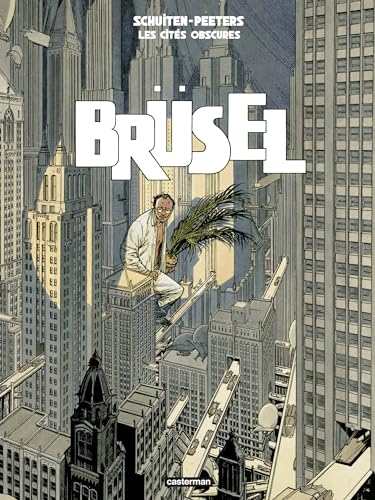 Les Cités obscures - Brüsel (French Edition)