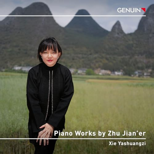 Zhu Jian´er: Klavierwerke