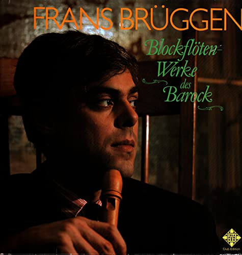 Frans Brüggen - Blockflöten-Werke Des Barock - Telefunken - 34 9761