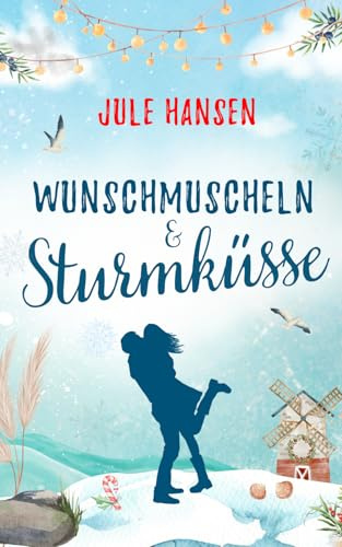 Wunschmuscheln & Sturmküsse (Ostseeküsse, Band 2)