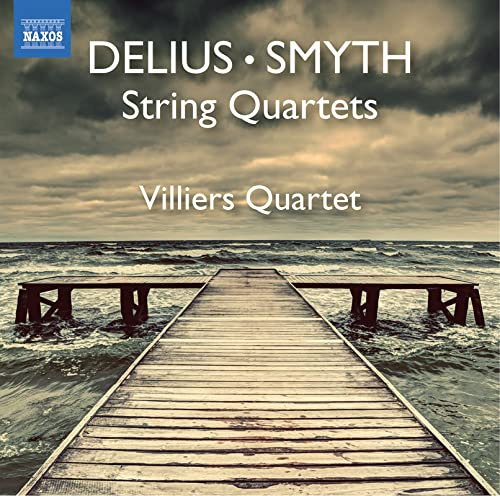 Frederick Delius; Ethel Smyth: String Quartets