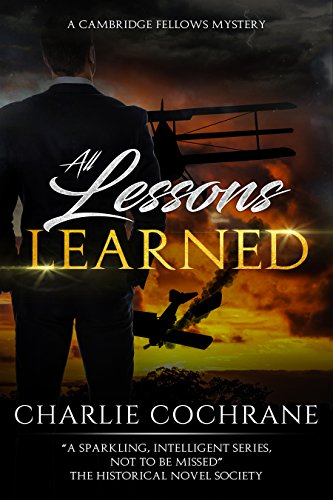 All Lessons Learned: A classic mystery romance (Cambridge Fellows Book 8) (English Edition)